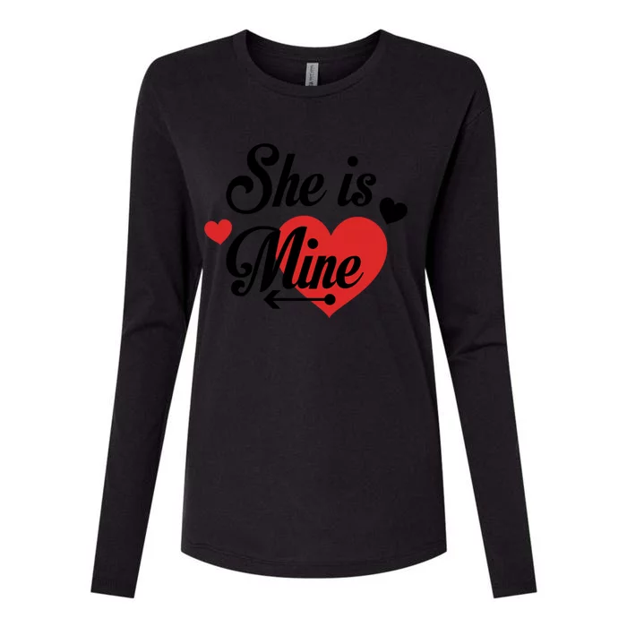 Funny She Is Mine Couples Matching Valentines Day Great Gift Womens Cotton Relaxed Long Sleeve T-Shirt