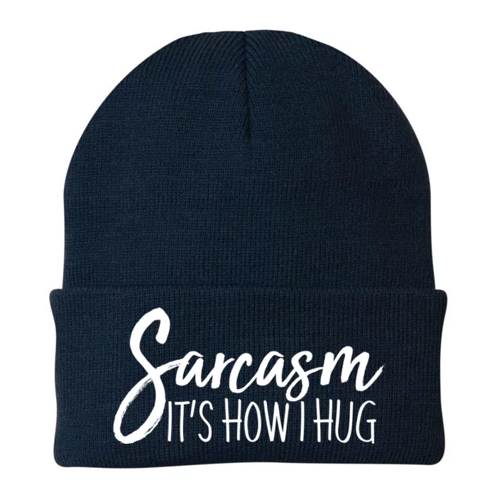 Funny Sarcasm It's How I Hug Knit Cap Winter Beanie