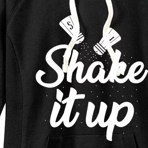 Funny Shaking It Up Pepper Salt Cooking Dinner Food Kitchen Cute Gift Women's Fleece Hoodie