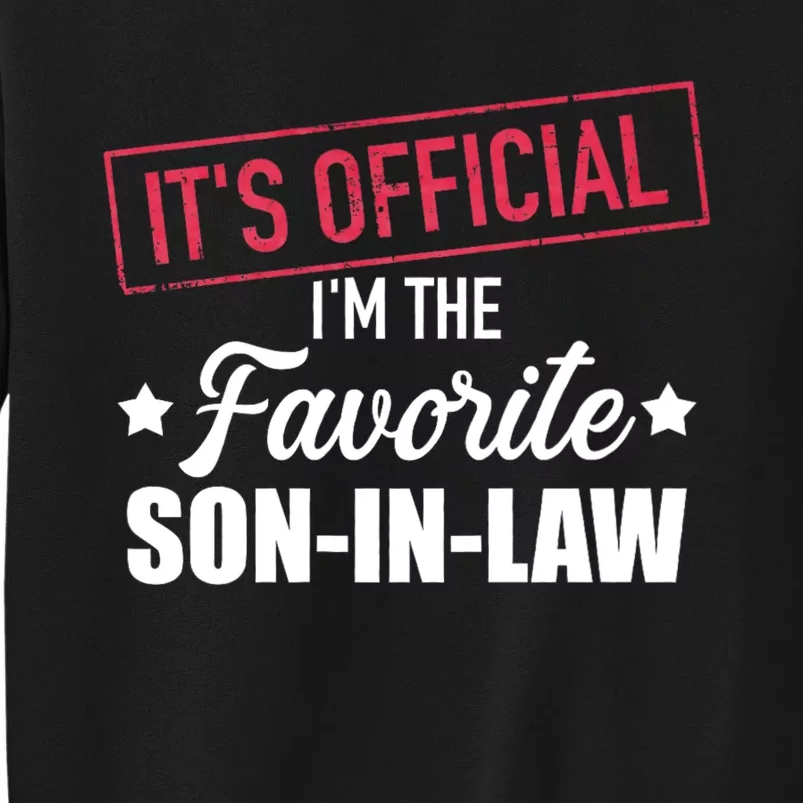 Favorite Son In Law From Mother In Law Or Father In Law Tall Sweatshirt