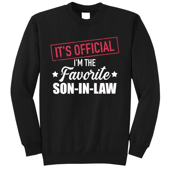 Favorite Son In Law From Mother In Law Or Father In Law Tall Sweatshirt