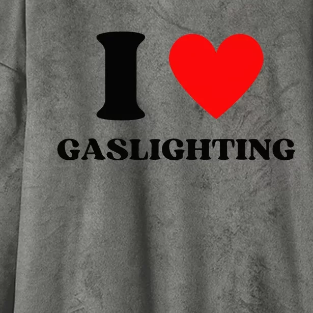 Funny Saying I Love Gaslighting Trendy Heart Shape Hooded Wearable Blanket