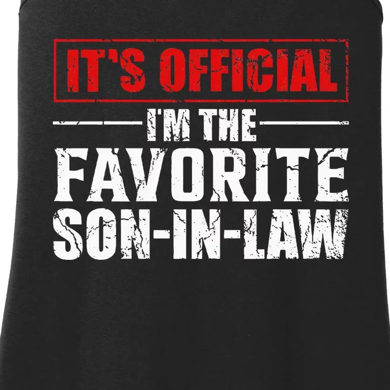 Funny Son Inlaw Its Im The Favorite Son Inlaw Ladies Essential Tank