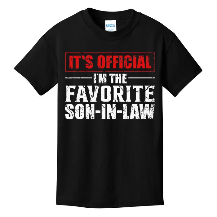 Funny Son Inlaw Its Im The Favorite Son Inlaw Kids T-Shirt