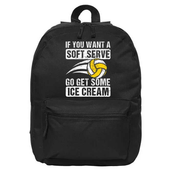 Funny Saying If You Want A Soft Serve Volleyball Player 16 in Basic Backpack