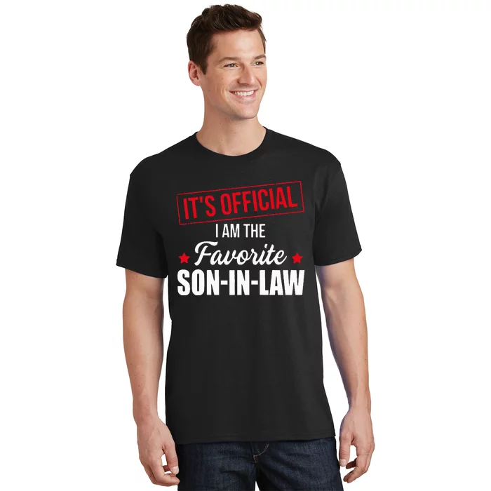 Favorite son in law from mother in law or father in law T-Shirt