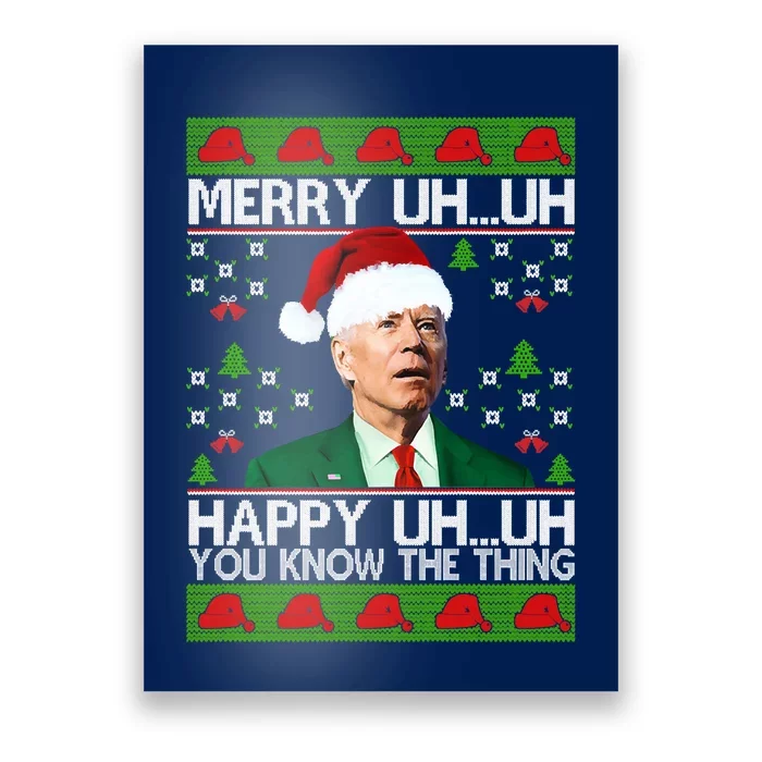 Funny Santa Joe Biden Merry Uh Uh Christmas Ugly Memes Anti Biden Ugly Christmas Poster