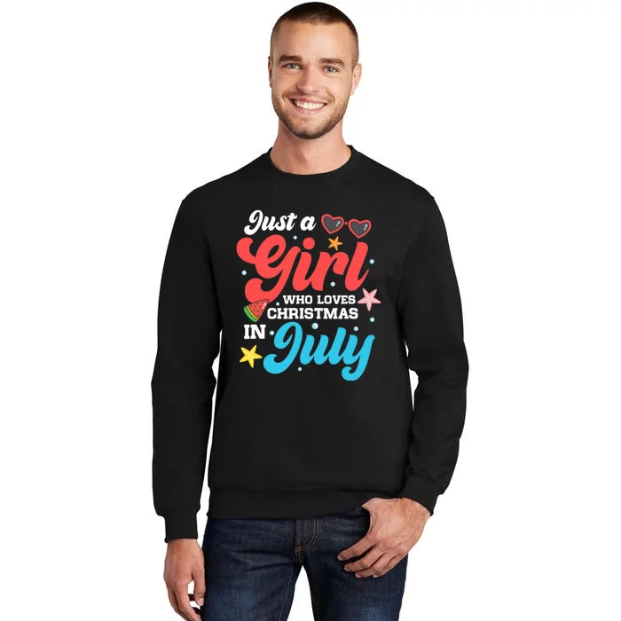 Funny Summer Just A Girl Who Loves Christmas In July Sweatshirt