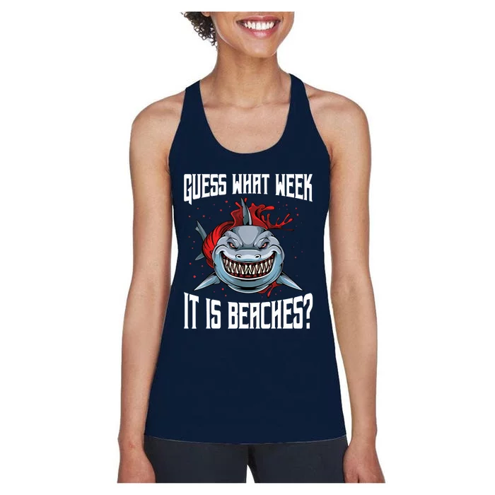 Funny Shark Joke Guess What Week It Is Sarcastic Party Beach Women's Racerback Tank