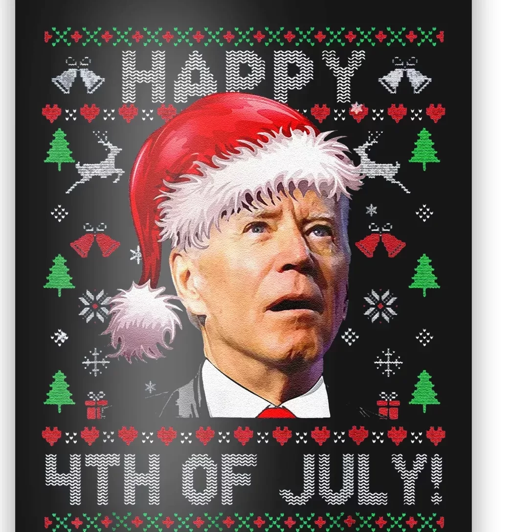 Funny Santa Joe Biden Happy 4th Of July Ugly Christmas Poster