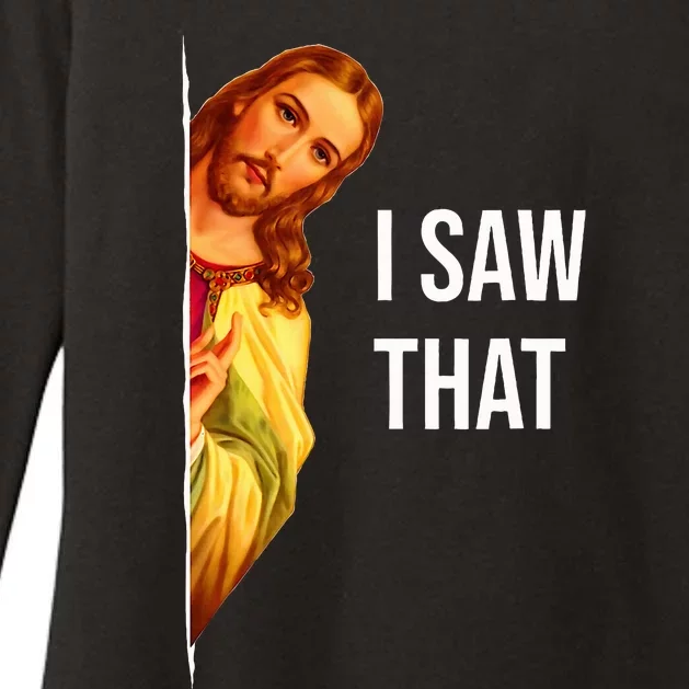 Funny Saying Jesus Bible Best Joke Quote I Saw That And That Womens CVC Long Sleeve Shirt