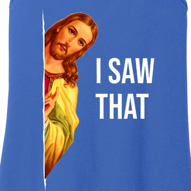 Funny Saying Jesus Bible Best Joke Quote I Saw That And That Ladies Essential Tank