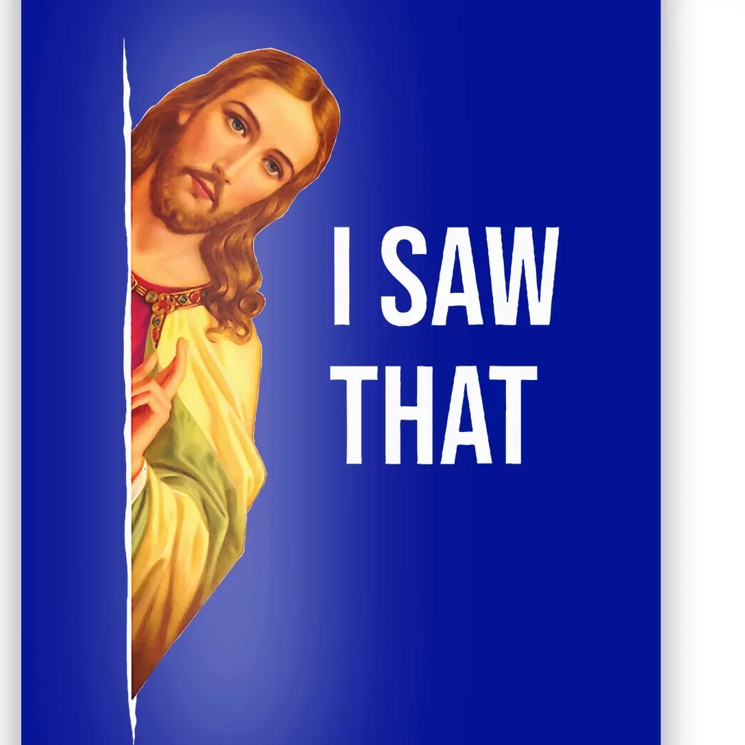 Funny Saying Jesus Bible Best Joke Quote I Saw That And That Poster