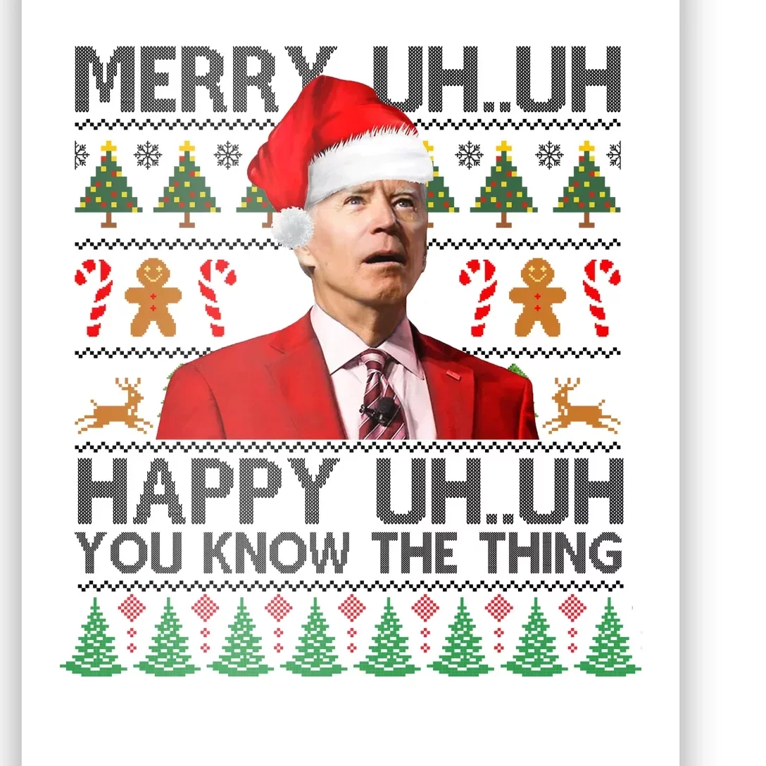 Funny Santa Joe Biden Merry Uh Uh Christmas Ugly Poster