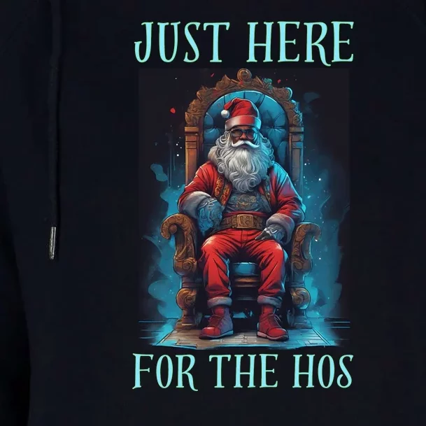 Funny Santa Just Here For The Hos Womens Funnel Neck Pullover Hood