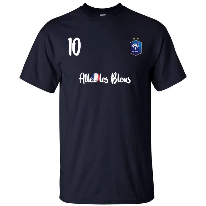 France Soccer Jersey France Football Alles Les Bleus Tall T-Shirt