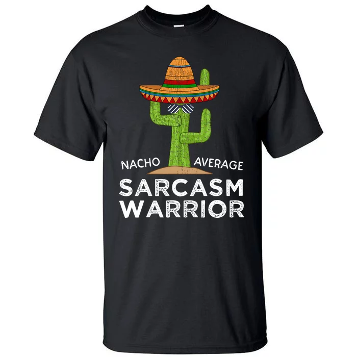 Funny Sarcastic Joke Humor | Fun Sarcasm Saying Tall T-Shirt