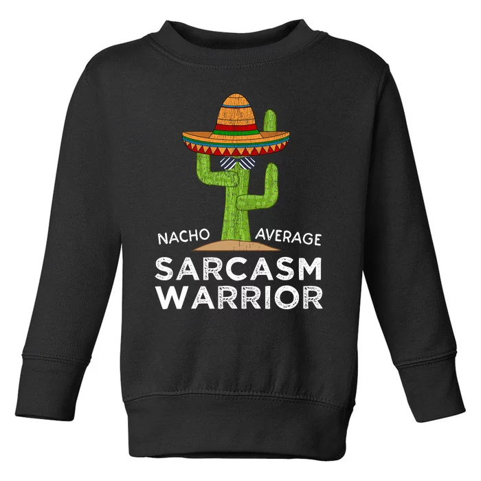 Funny Sarcastic Joke Humor | Fun Sarcasm Saying Toddler Sweatshirt