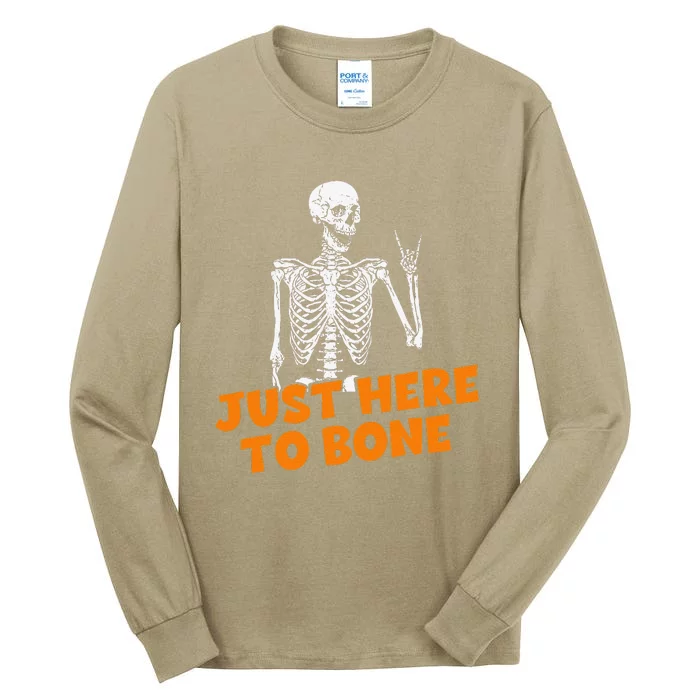 Funny Skeleton Just Here To Bone Halloween Spooky Season Gift Tall Long Sleeve T-Shirt