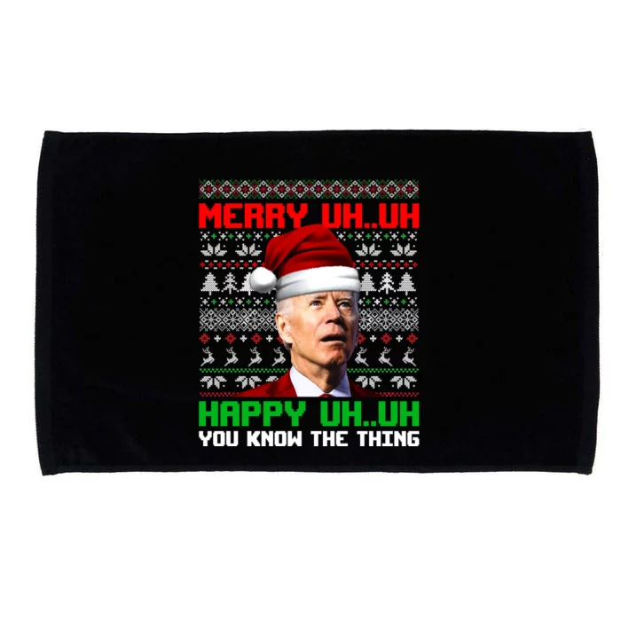 Funny Santa Joe Biden Merry Uh Uh You Know The Thing Ugly Christmas Sweater Microfiber Hand Towel