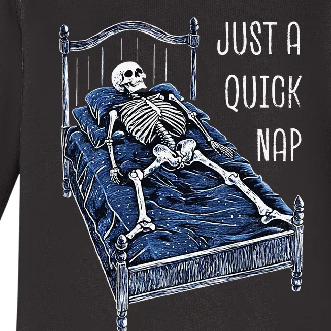 Funny Skeleton Just A Quick Nap Halloween Dead Tired Humor Baby Long Sleeve Bodysuit