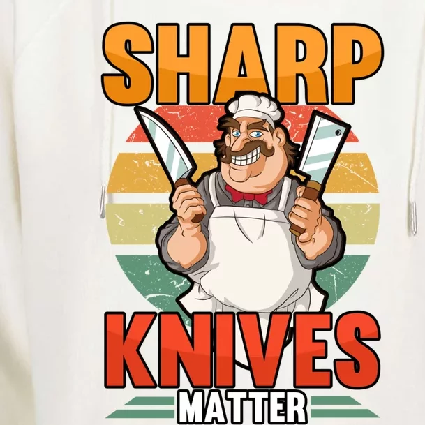 Funny Sharp Knives Matter Butcher Chef Meat Smoker Gift Womens Funnel Neck Pullover Hood