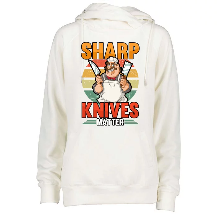 Funny Sharp Knives Matter Butcher Chef Meat Smoker Gift Womens Funnel Neck Pullover Hood