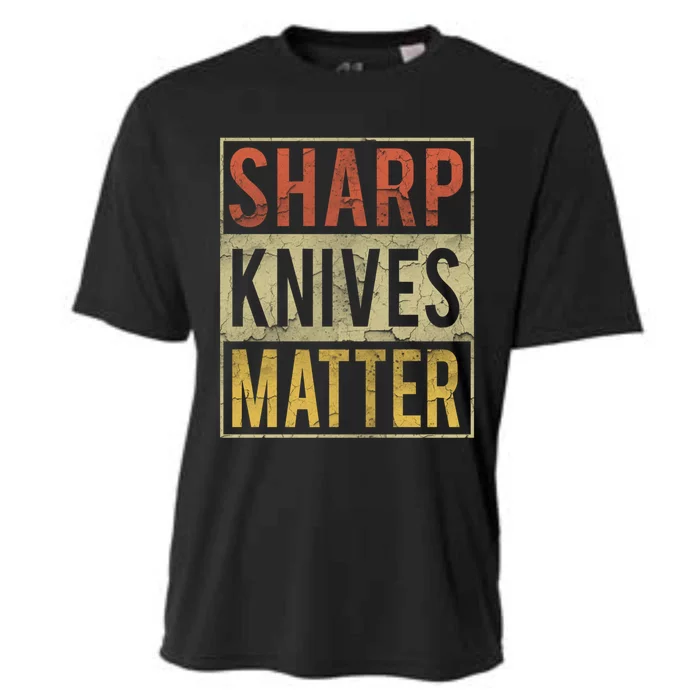 Funny Sharp Knives Matter Chef Knives Cute Cool Gift Cute Gift Cooling Performance Crew T-Shirt