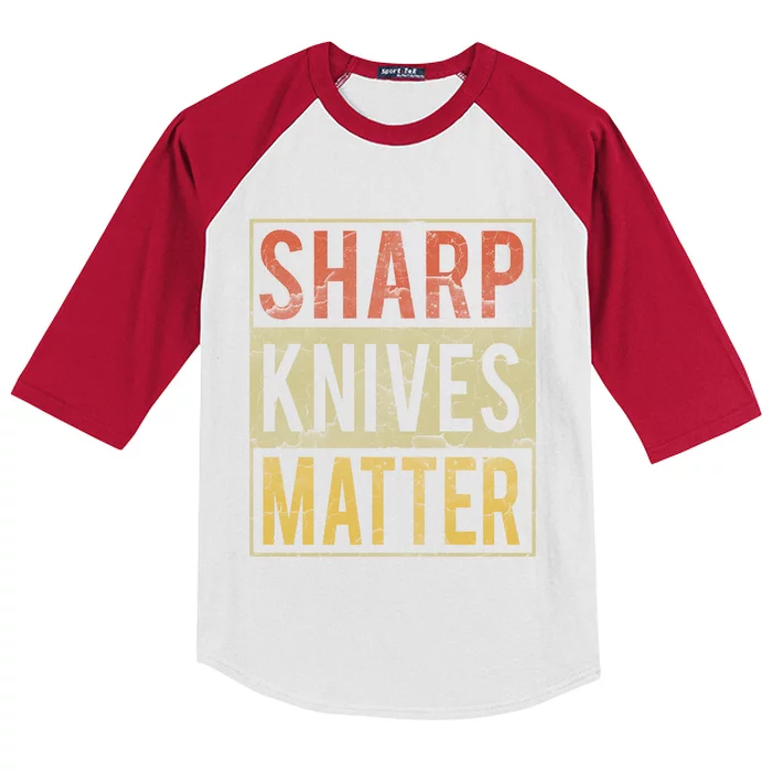 Funny Sharp Knives Matter Chef Knives Cute Cool Gift Cute Gift Kids Colorblock Raglan Jersey