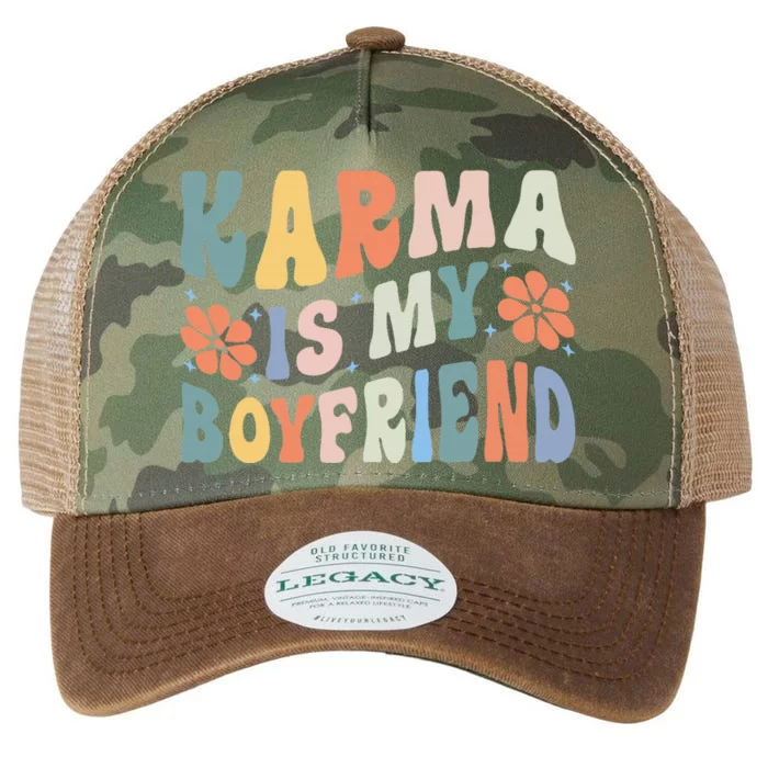 funny saying Karma Is My Boyfriend Legacy Tie Dye Trucker Hat