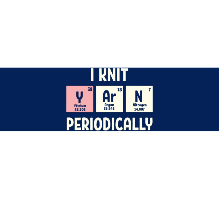 Funny Scientist Knitting I Knit Yarn Periodically Crochet Bumper Sticker