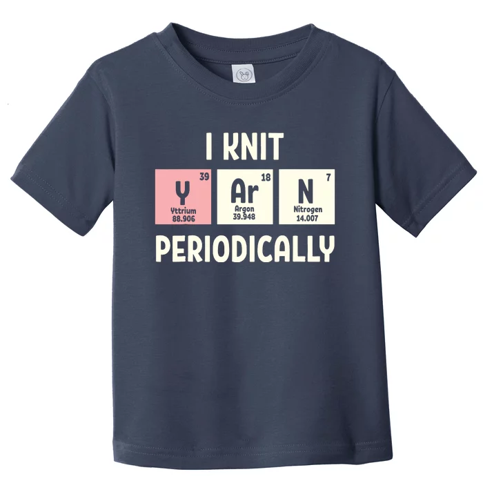 Funny Scientist Knitting I Knit Yarn Periodically Crochet Toddler T-Shirt