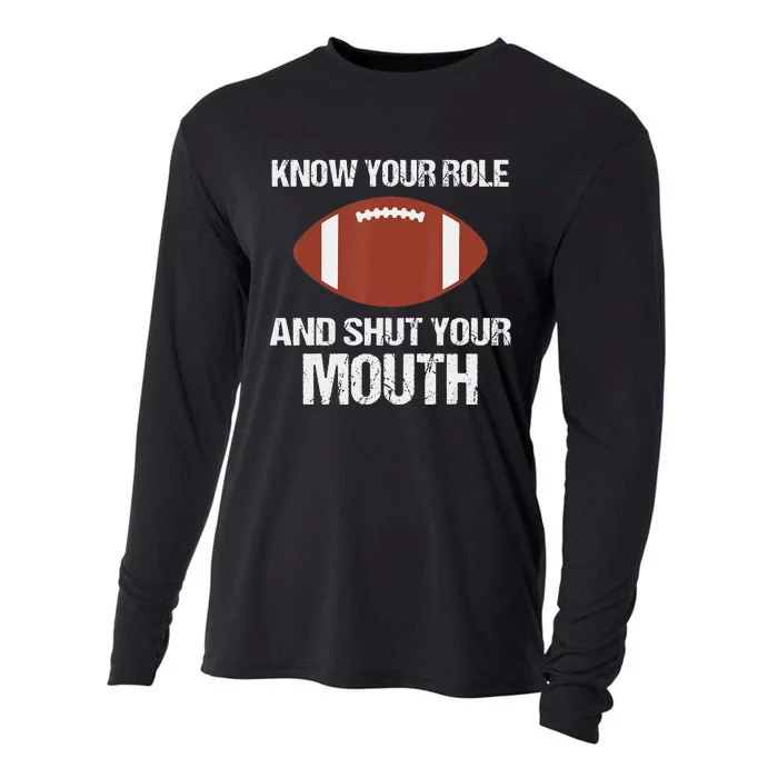 Funny Saying Know Your Role And Shut Your Mouth Cooling Performance Long Sleeve Crew