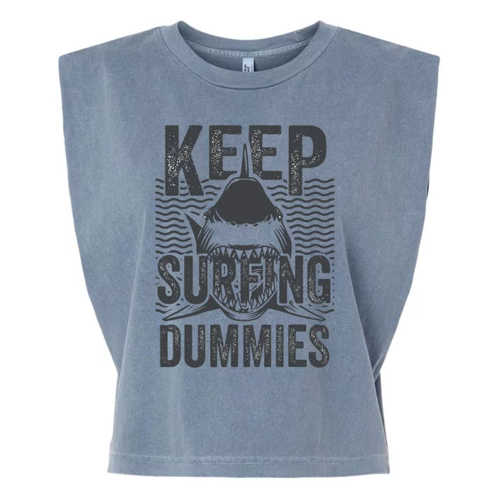 Funny Shark Keep Surfing Dummies Garment-Dyed Women's Muscle Tee