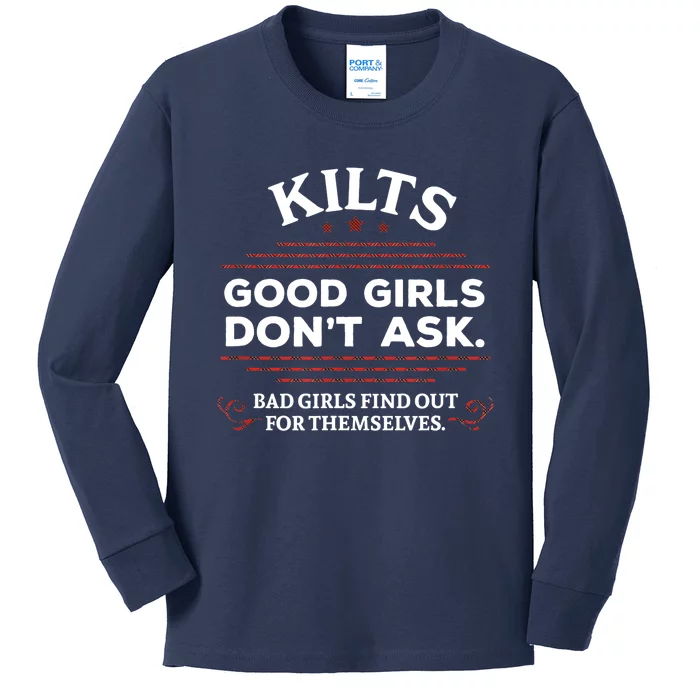 Funny Scottish Kilts Good Girl Don't Ask Scotland Kids Long Sleeve Shirt