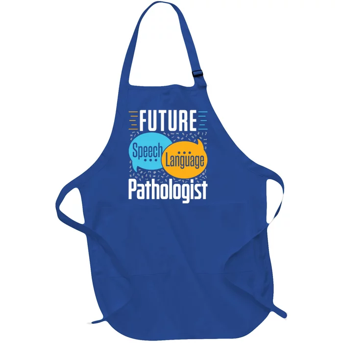 Future Speech Language Pathologist Slp Speech Therapist Great Gift Full-Length Apron With Pocket