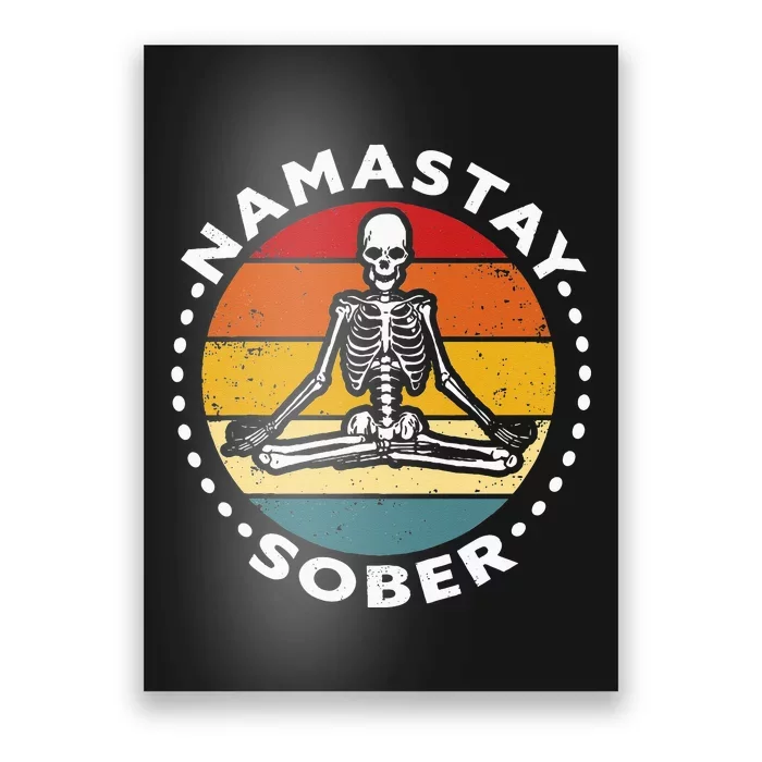 Funny Skeleton Lotus Position Yoga Sober Addiction Recovery Poster