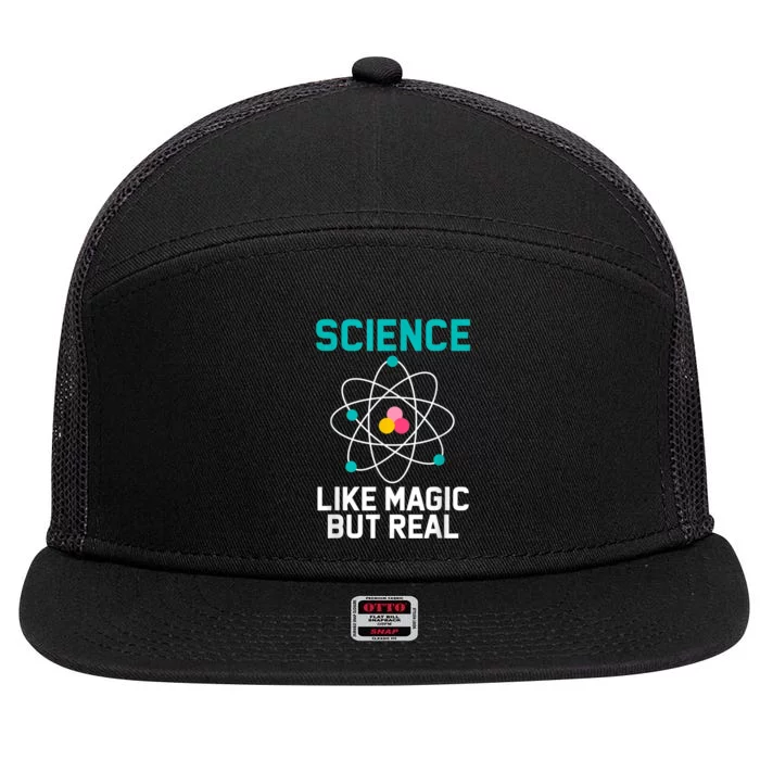 Funny Science Like Magic But Real 7 Panel Mesh Trucker Snapback Hat