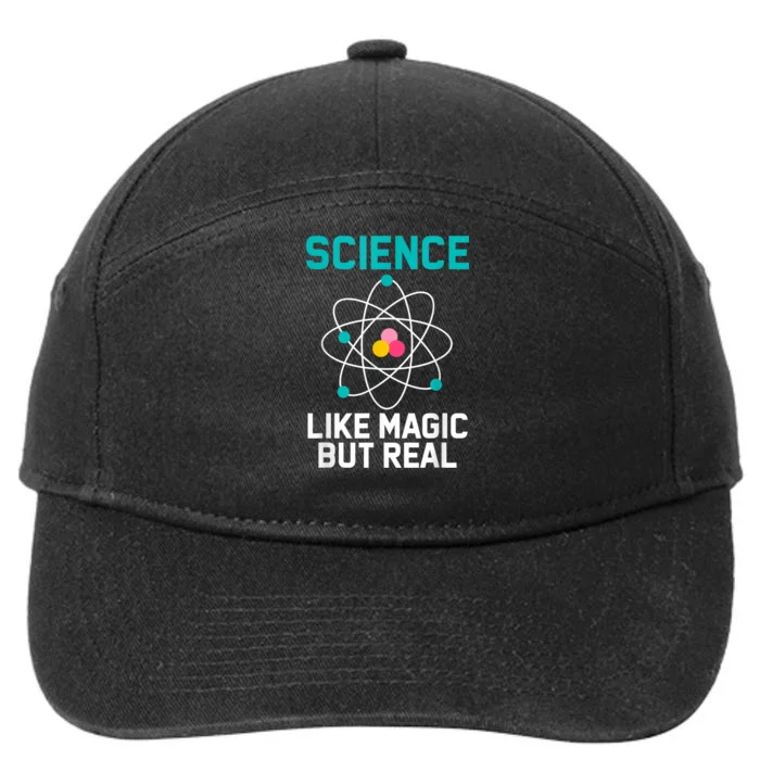 Funny Science Like Magic But Real 7-Panel Snapback Hat