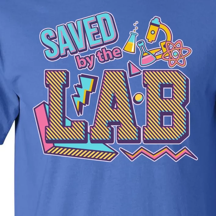 Funny School Lab Week Saved By The Lab Tall T-Shirt