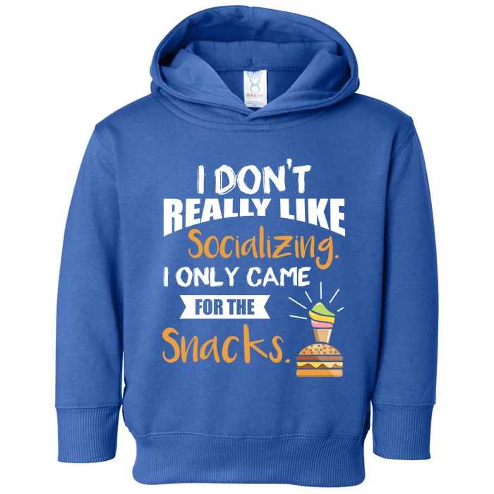 Funny Snack Lover 'I Don't Really Like Socializing ' Gift Toddler Hoodie