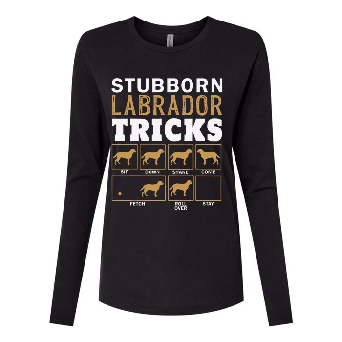 Funny Stubborn Labrador Retriever Dog Tricks Black Lab Gifts Womens Cotton Relaxed Long Sleeve T-Shirt