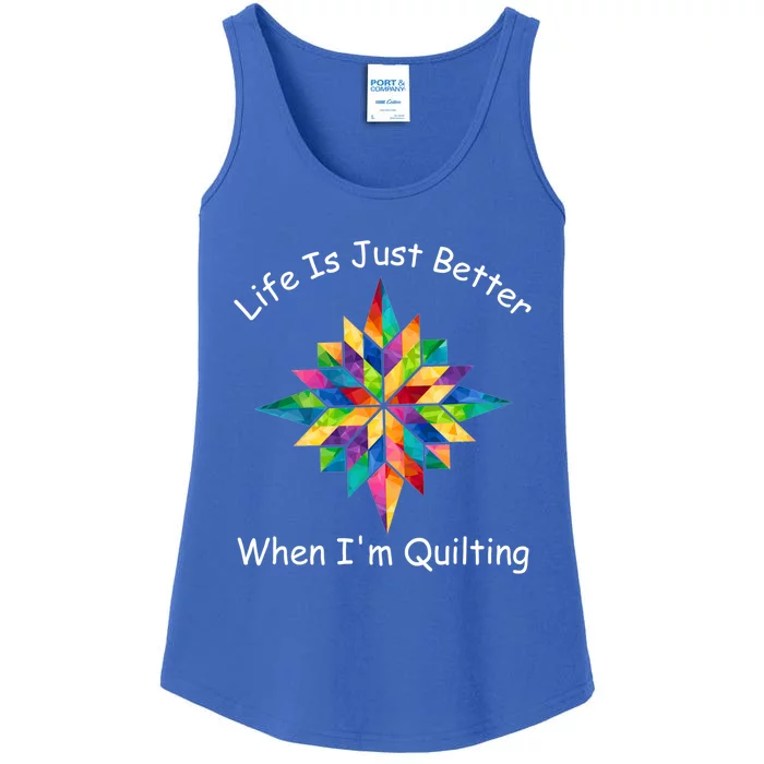 Fun Sewing Life Is Just Better When I'm Quilting Yarn Lover Cool Gift Ladies Essential Tank