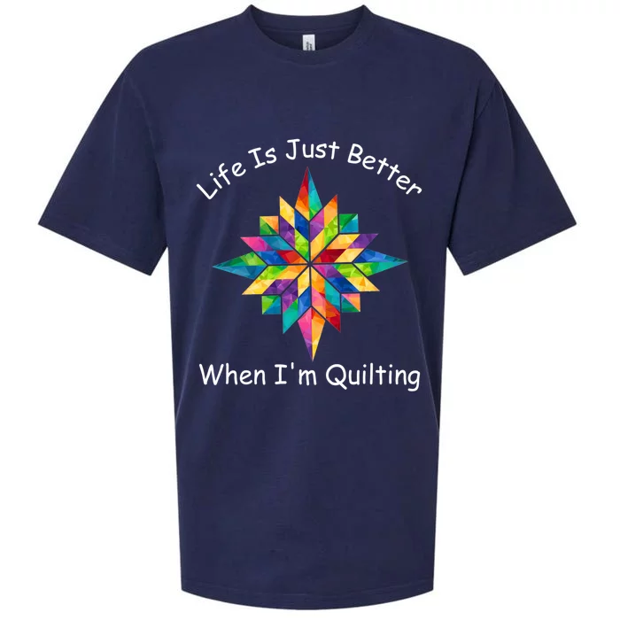 Fun Sewing Life Is Just Better When I'm Quilting Yarn Lover Cool Gift Sueded Cloud Jersey T-Shirt