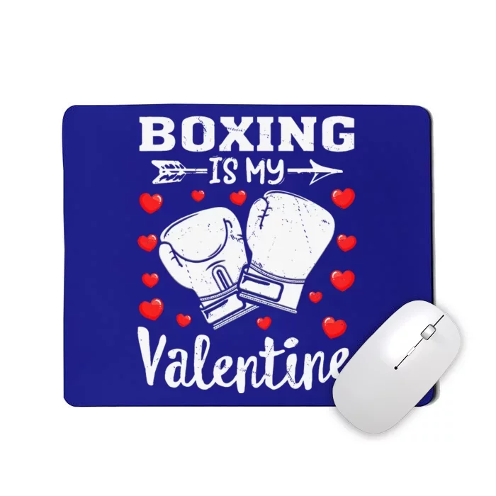 Funny Sport Lover Boxing Is My Valentine Mousepad