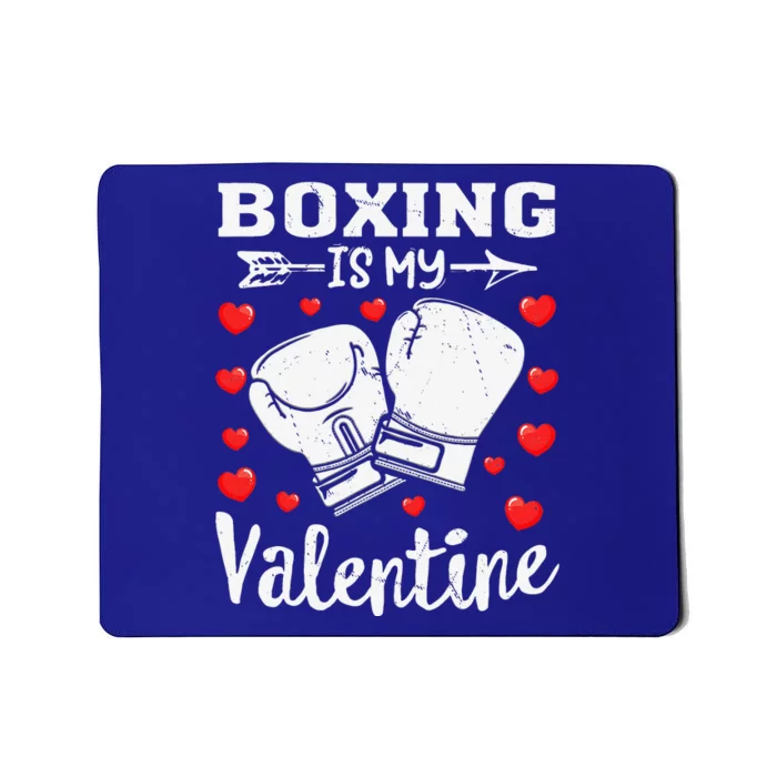 Funny Sport Lover Boxing Is My Valentine Mousepad