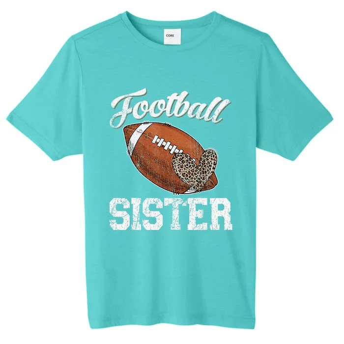 Football Sister Leopard Tee Ball Funny Mother's Day ChromaSoft Performance T-Shirt