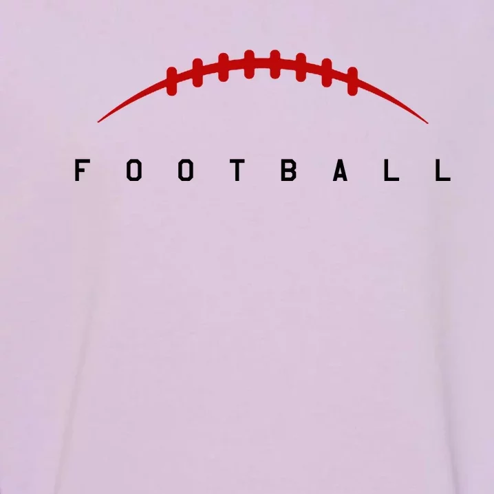 Football Sport Lover Gift Garment-Dyed Sweatshirt