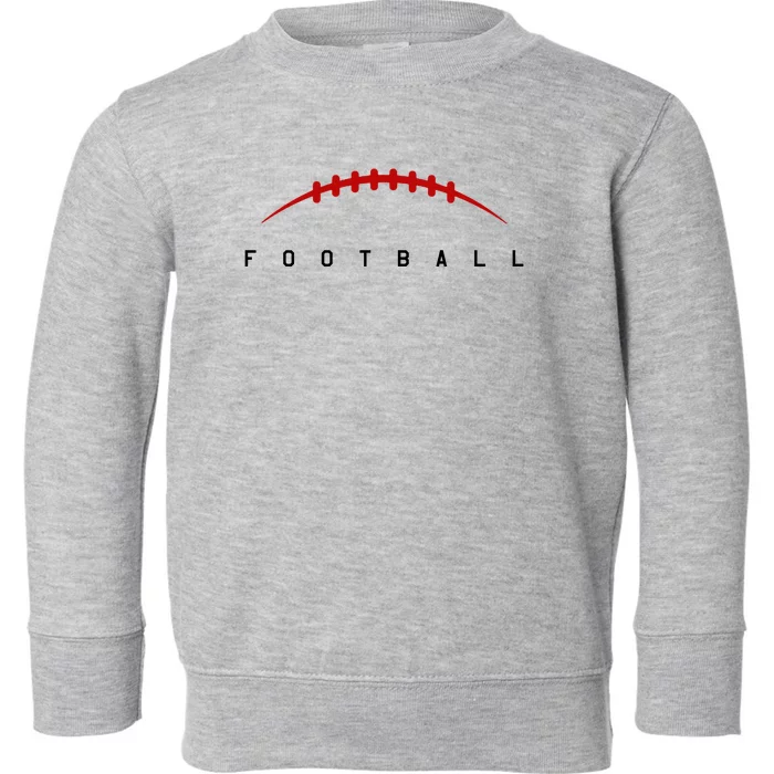 Football Sport Lover Gift Toddler Sweatshirt