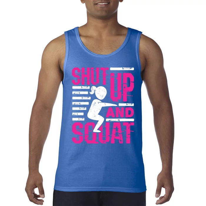 Funny Squatting Leg Day Fitness Shut Up And Squat Gift Tank Top